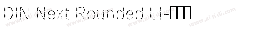 DIN Next Rounded LI字体转换